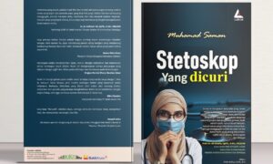 Novel Steteskop yang Dicuri karya Muhamad Saman. | Ist
